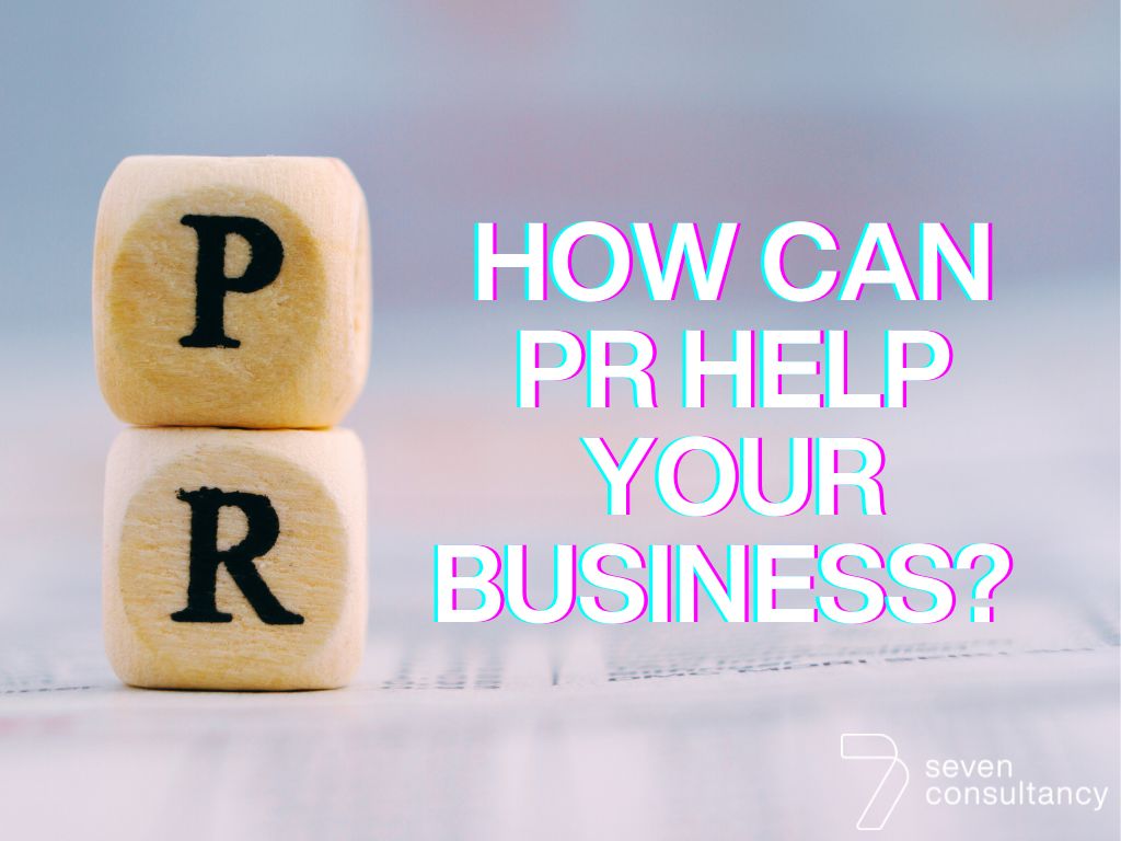 How can PR help your business?